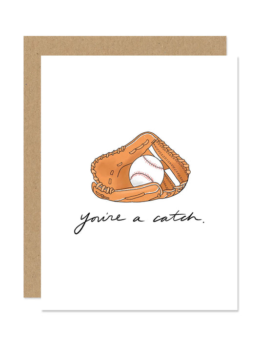 You're a Catch Baseball Card