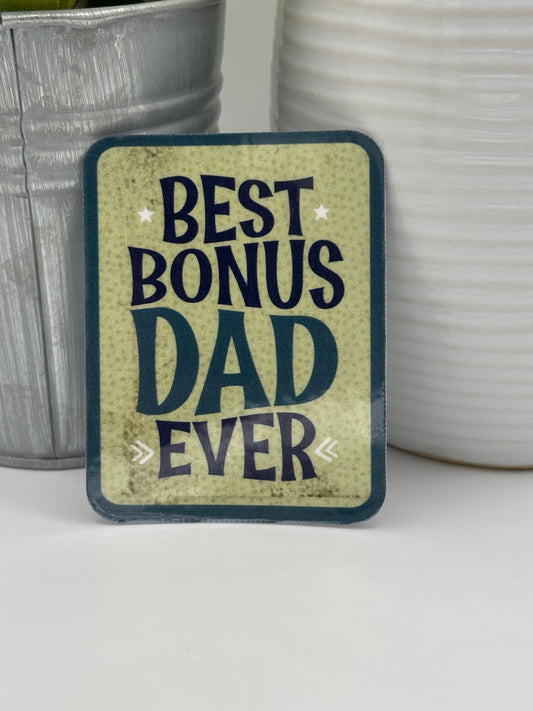 Bonus Dad Sticker