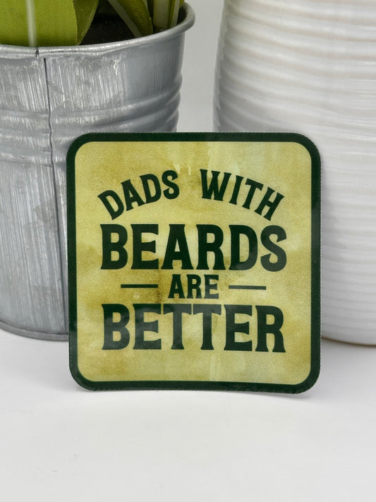 Beards are Better Sticker
